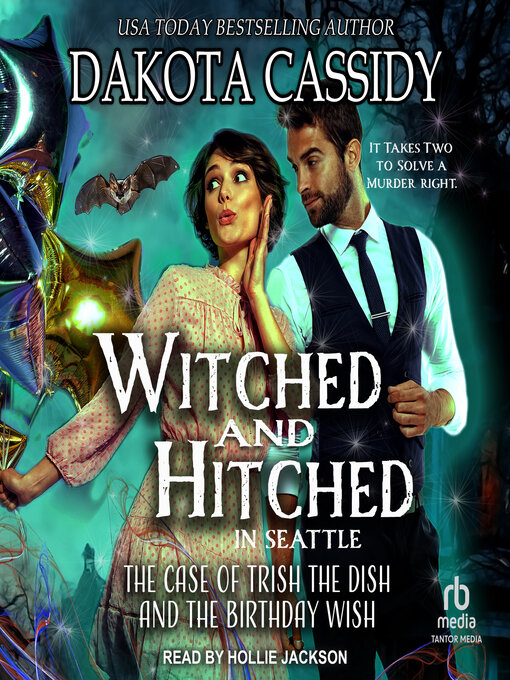 Title details for Witched and Hitched in Seattle by Dakota Cassidy - Available